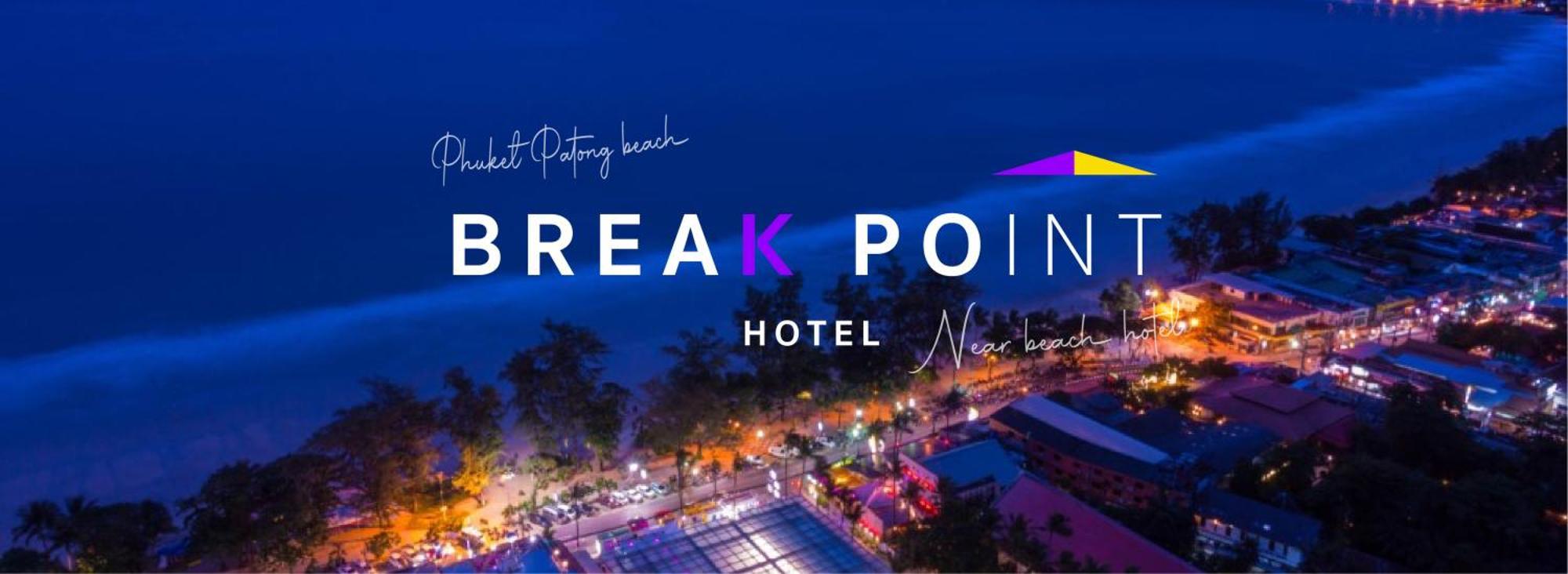 Break Point Hotel Patong Eksteriør bilde